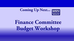 Thumbnail image for Finance Committee Budget Workshop and Public Hearing